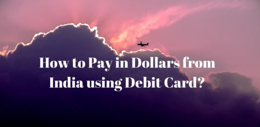 Pay in Dollars from India Debit Card